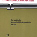 خرید و دانلود نسخه کامل کتاب Die sowjetische wissenschaftlich-phantastische Literatur. Überblick und Einzeldarstellungen
