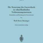 خرید و دانلود نسخه کامل کتاب Die Steuerung des Gaswechsels in schnellaufenden Verbrennungsmotoren: Konstruktion und Berechnung der Steuerelemente
