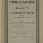 خرید و دانلود نسخه کامل کتاب Die Stifts-Bibliothek zu Admont. Zur Orientierung und Erinnerung der Besucher derselben