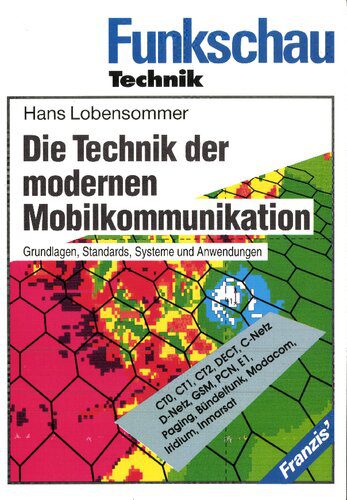 خرید و دانلود نسخه کامل کتاب Die Technik der modernen Mobilkommunikation: Grundlagen, Standards, Systeme und Anwendungen_68f704e48686d.jpeg خرید و دانلود نسخه کامل کتاب Die Technik der modernen Mobilkommunikation: Grundlagen, Standards, Systeme und Anwendungen