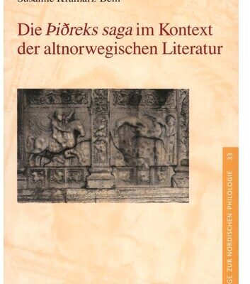 خرید و دانلود نسخه کامل کتاب Die “Þiðreks saga” im Kontext der altnorwegischen Literatur