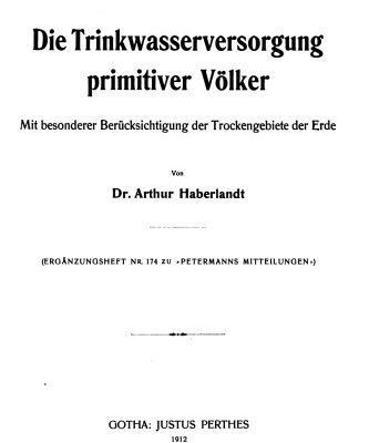 خرید و دانلود نسخه کامل کتاب Die Trinkwasserversorgung primitiver Völker : Mit besonderer Berücksichtigung der Trockengebiete der Erde