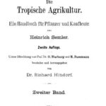 خرید و دانلود نسخه کامل کتاب Die Tropische Agrikultur. Ein Handbuch für Pflanzer und Kaufleute von Heinrich Semler.