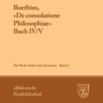 خرید و دانلود نسخه کامل کتاب Die Werke Notkers des Deutschen. Band 3. Boethius, “De consolatione Philosophiae”: Buch IV/V