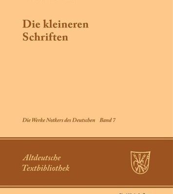 خرید و دانلود نسخه کامل کتاب Die Werke Notkers des Deutschen. Band 7. Die kleineren Schriften