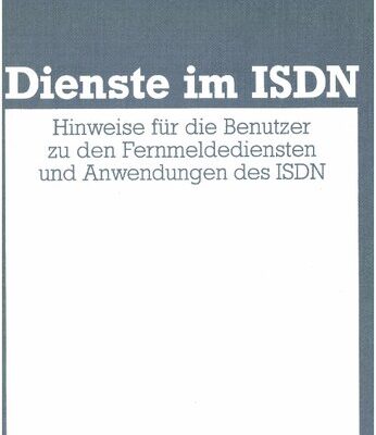 خرید و دانلود نسخه کامل کتاب Dienste im ISDN – Hinweise fuer die Benutzer zu den Fernmeldediensten und Anwendungen des ISDN