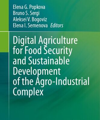 خرید و دانلود نسخه کامل کتاب Digital Agriculture for Food Security and Sustainable Development of the Agro-Industrial Complex