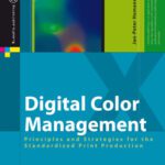 خرید و دانلود نسخه کامل کتاب Digital Color Management: Principles and Strategies for the Standardized Print Production