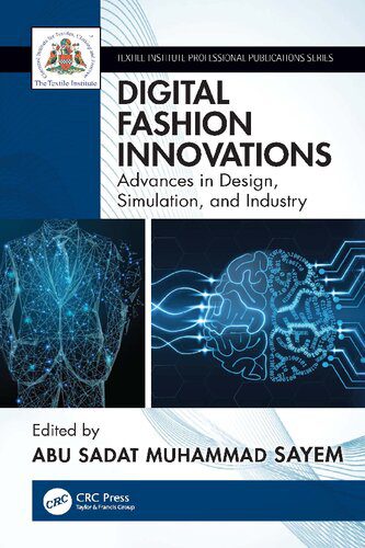 خرید و دانلود نسخه کامل کتاب Digital Fashion Innovations: Advances in Design, Simulation, and Industry_68f1ffa108324.jpeg خرید و دانلود نسخه کامل کتاب Digital Fashion Innovations: Advances in Design, Simulation, and Industry
