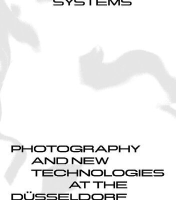 خرید و دانلود نسخه کامل کتاب Digital Image Systems: Photography and New Technologies at the Düsseldorf School