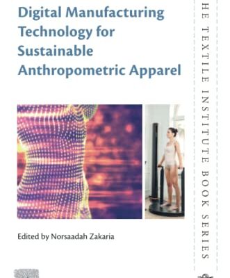 خرید و دانلود نسخه کامل کتاب Digital Manufacturing Technology for Sustainable Anthropometric Apparel