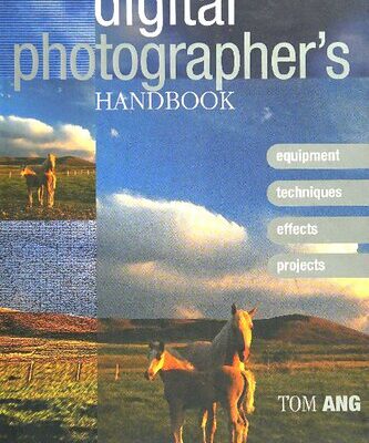 خرید و دانلود نسخه کامل کتاب Digital Photographers Handbook