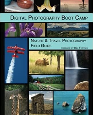 خرید و دانلود نسخه کامل کتاب Digital Photography Boot Camp: Nature & Travel Photography Field Guide