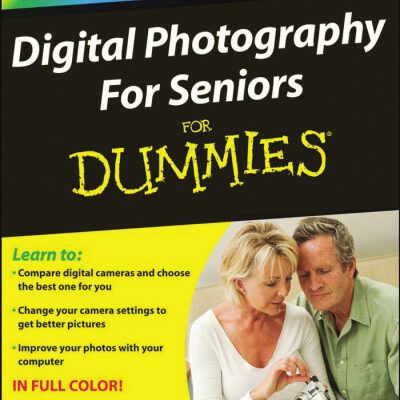 خرید و دانلود نسخه کامل کتاب Digital Photography For Seniors For Dummies (For Dummies (Sports & Hobbies))