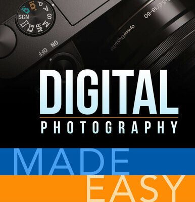 خرید و دانلود نسخه کامل کتاب Digital Photography Made Easy