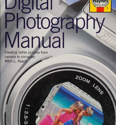 خرید و دانلود نسخه کامل کتاب Digital Photography Manual: Creating Better Pictures from Camera to Computer