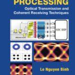 خرید و دانلود نسخه کامل کتاب Digital Processing: Optical Transmission and Coherent Receiving Techniques
