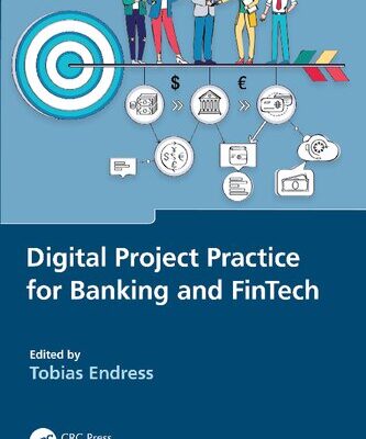خرید و دانلود نسخه کامل کتاب Digital Project Practice for Banking and FinTech