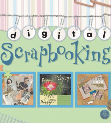 خرید و دانلود نسخه کامل کتاب Digital Scrapbooking