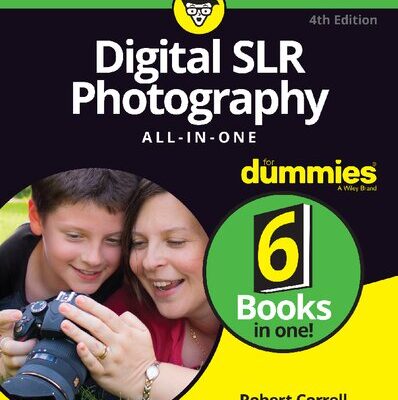 خرید و دانلود نسخه کامل کتاب Digital SLR Photography All-in-One For Dummies