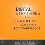 خرید و دانلود نسخه کامل کتاب Digital Strategies for Powerful Corporate Communications