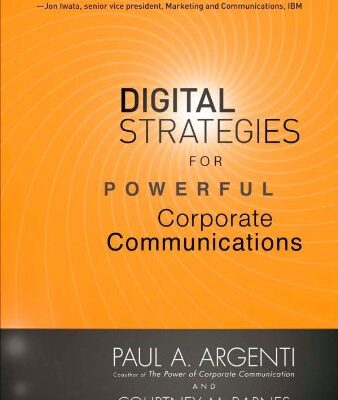 خرید و دانلود نسخه کامل کتاب Digital Strategies for Powerful Corporate Communications