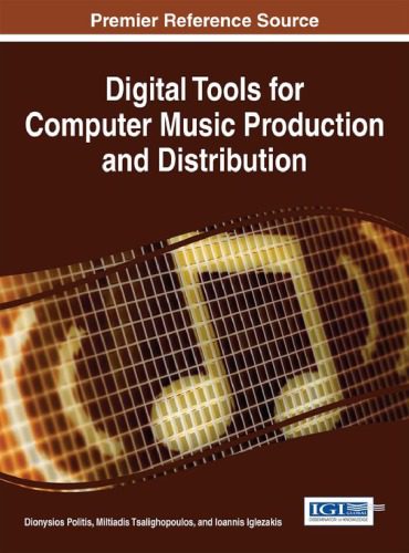 خرید و دانلود نسخه کامل کتاب Digital Tools for Computer Music Production and Distribution_68de023eecb67.jpeg خرید و دانلود نسخه کامل کتاب Digital Tools for Computer Music Production and Distribution