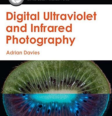 خرید و دانلود نسخه کامل کتاب Digital Ultraviolet and Infrared Photography