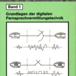 خرید و دانلود نسخه کامل کتاب Digitale Fernsprechvermittlungstechnik; Band 1; Grundlagen der digitalen Fernsprechvermittlungstechnik