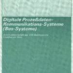 خرید و دانلود نسخه کامل کتاب Digitale Prozeßdaten-Kommunikations-Systeme (Bus-Systeme)