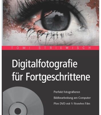 خرید و دانلود نسخه کامل کتاب Digitalfotografie fur Fortgeschrittene, 4. Auflage