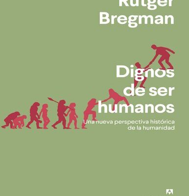 خرید و دانلود نسخه کامل کتاب Dignos de ser humanos