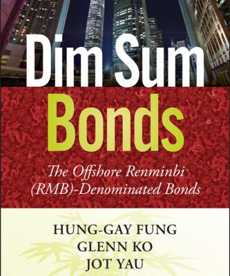 خرید و دانلود نسخه کامل کتاب Dim sum bonds : the offshore renminbi (RMB)-denominated bonds