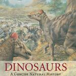 خرید و دانلود نسخه کامل کتاب Dinosaurs: A Concise Natural History