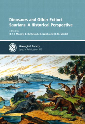 خرید و دانلود نسخه کامل کتاب Dinosaurs and Other Extinct Saurians: A Historical Perspective, Special Publication 343_68e8b9901e1d2.jpeg خرید و دانلود نسخه کامل کتاب Dinosaurs and Other Extinct Saurians: A Historical Perspective, Special Publication 343