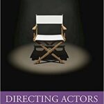 خرید و دانلود نسخه کامل کتاب Directing Actors: A Practical Aesthetics Approach – Orginal Pdf