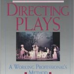 خرید و دانلود نسخه کامل کتاب Directing Plays: A Working Professional’s Method – Scanned Pdf