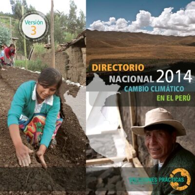 خرید و دانلود نسخه کامل کتاب Directorio nacional: cambio climático en el Perú 2014. Instituciones, investigadores, profesionales; programas, proyectos e iniciativas; marco legal; recopilación bibliográfica y desarollo de capacidades