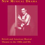 خرید و دانلود نسخه کامل کتاب Directors and the New Musical Drama: British and American Musical Theatre in the 1980s and 90s