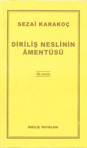 خرید و دانلود نسخه کامل کتاب Diriliş Neslinin Amentüsü_68e1d07f165a7.jpeg خرید و دانلود نسخه کامل کتاب Diriliş Neslinin Amentüsü