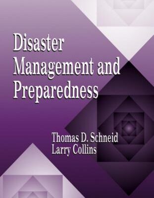 خرید و دانلود نسخه کامل کتاب Disaster Management and Preparedness (Occupational Safety & Health Guide Series)