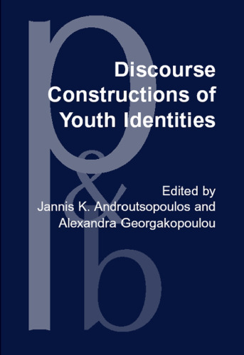 خرید و دانلود نسخه کامل کتاب Discourse Constructions of Youth Identities_68f73e25e7ac2.jpeg خرید و دانلود نسخه کامل کتاب Discourse Constructions of Youth Identities