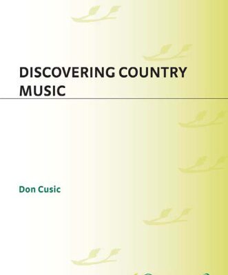 خرید و دانلود نسخه کامل کتاب Discovering Country Music