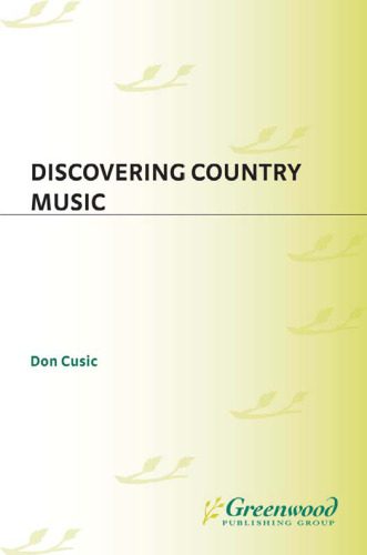 خرید و دانلود نسخه کامل کتاب Discovering Country Music_68dfa5fd85d39.jpeg خرید و دانلود نسخه کامل کتاب Discovering Country Music