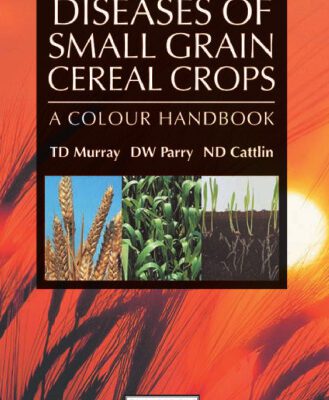 خرید و دانلود نسخه کامل کتاب Diseases of Small Grain Cereal Crops: A Colour Handbook