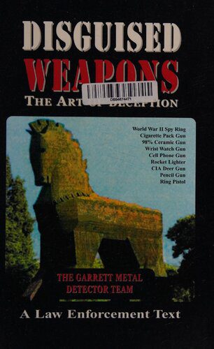 خرید و دانلود نسخه کامل کتاب Disguised Weapons: The Art of Deception – A Law Enforcement Text_68f0846821869.jpeg خرید و دانلود نسخه کامل کتاب Disguised Weapons: The Art of Deception – A Law Enforcement Text