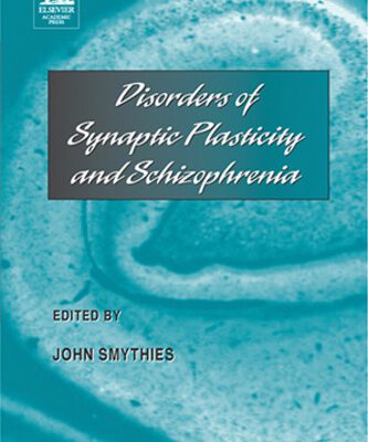 خرید و دانلود نسخه کامل کتاب Disorders of Synaptic Plasticity and Schizophrenia