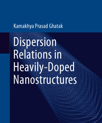 خرید و دانلود نسخه کامل کتاب Dispersion Relations in Heavily-Doped Nanostructures