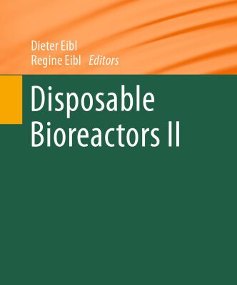 خرید و دانلود نسخه کامل کتاب Disposable Bioreactors II