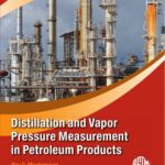 خرید و دانلود نسخه کامل کتاب Distillation and Vapor Pressure Measurement in Petroleum Products